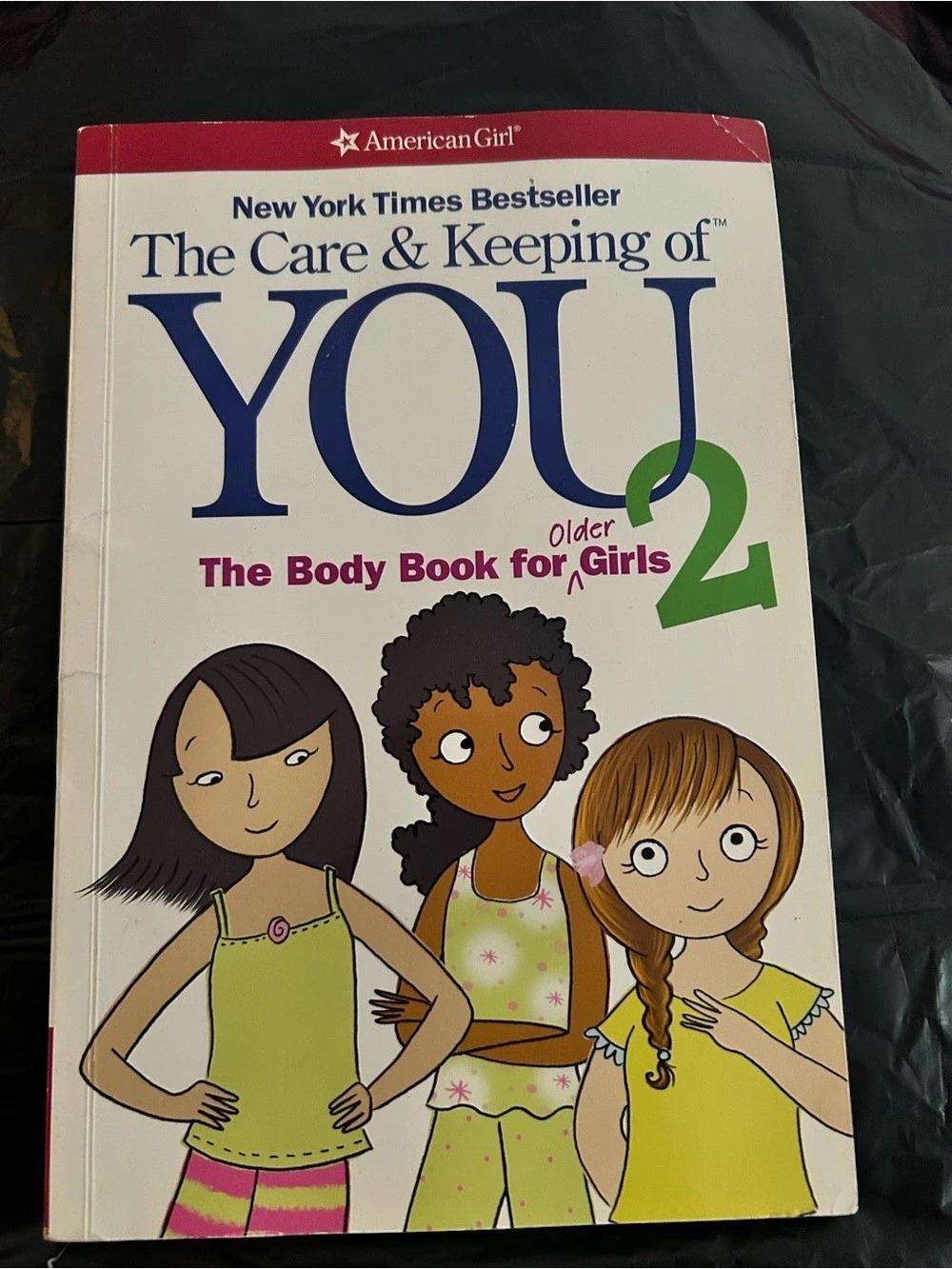 American Girl The Care & Keeping of You 2: The Body Book for Older Girls Body